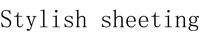 Stylish Sheeting